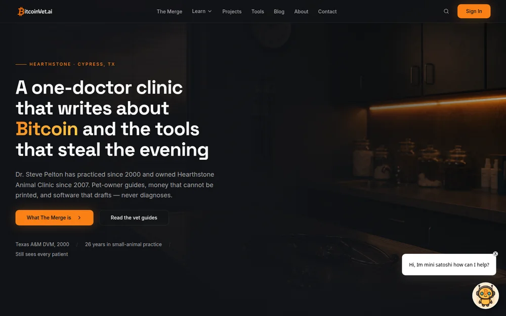 BitcoinVet.ai: The Merge: veterinary medicine, Bitcoin, and building things with AI, all coming together in my one-doctor clinic. Pet-owner guides, Bitcoin education, and the tools I actually use.